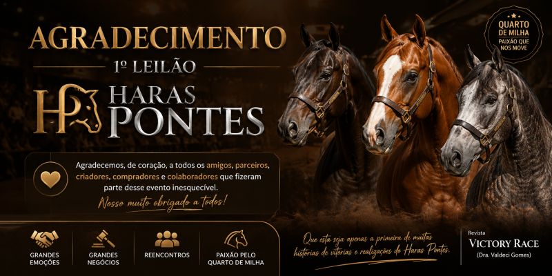 AGRADECIMENTO | 1º LEILÃO HARAS PONTES